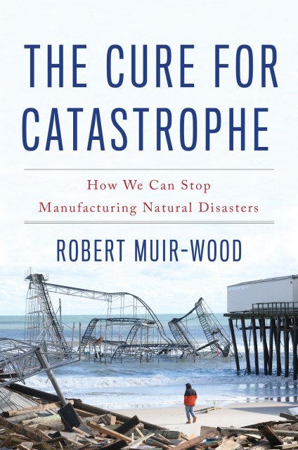 The Cure for Catastrophe