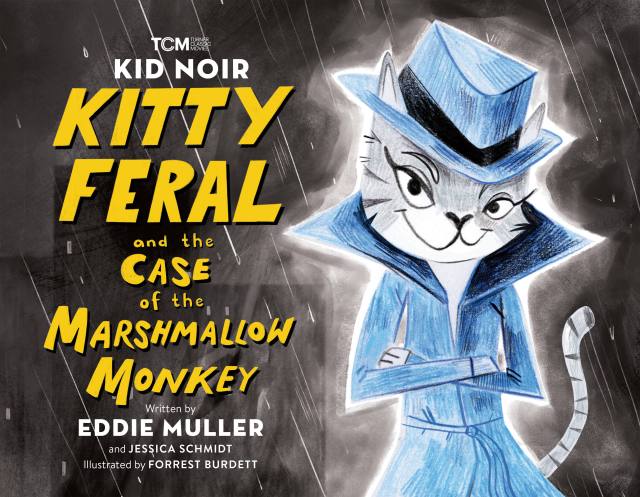 Kid Noir: Kitty Feral and the Case of the Marshmallow Monkey