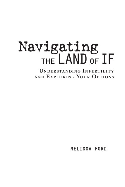 Navigating the Land of If