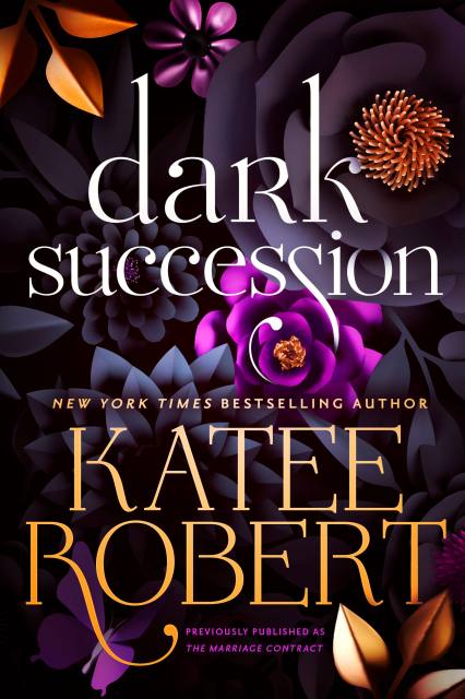 Dark Succession (previously published as The Marriage Contract)