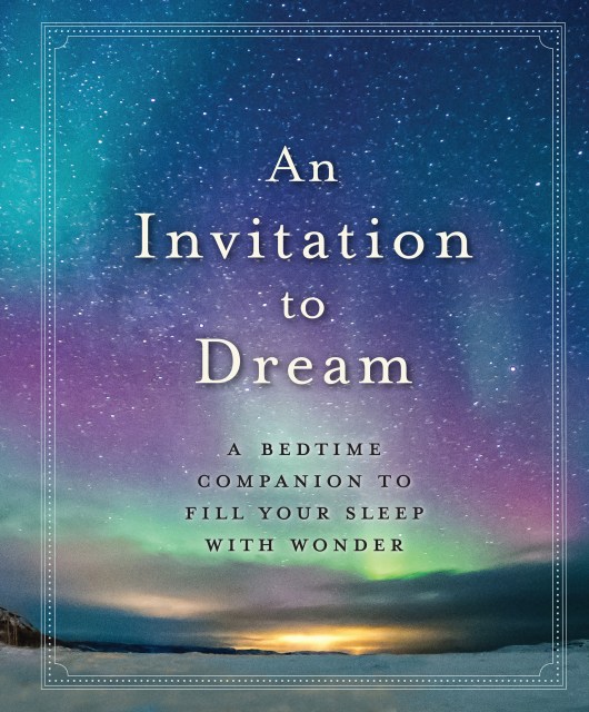 An Invitation to Dream