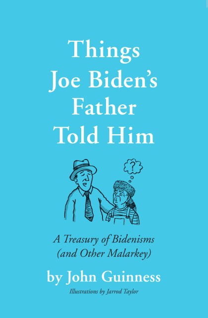 Things Joe Biden's Father Told Him