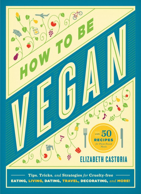 How to Be Vegan