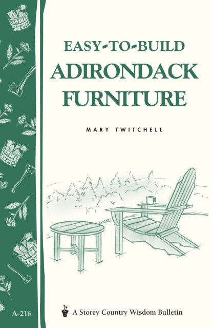 Easy-to-Build Adirondack Furniture 