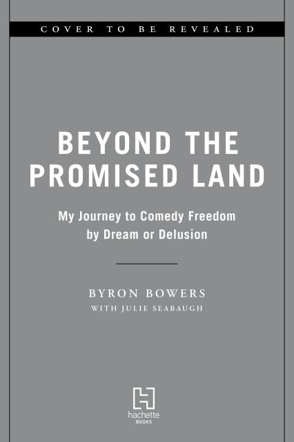 Beyond the Promised Land