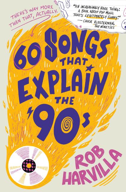 60 Songs That Explain the '90s