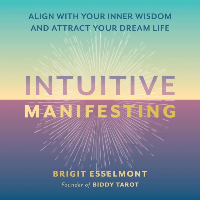 Intuitive Manifesting