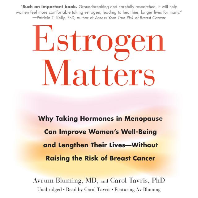 Estrogen Matters