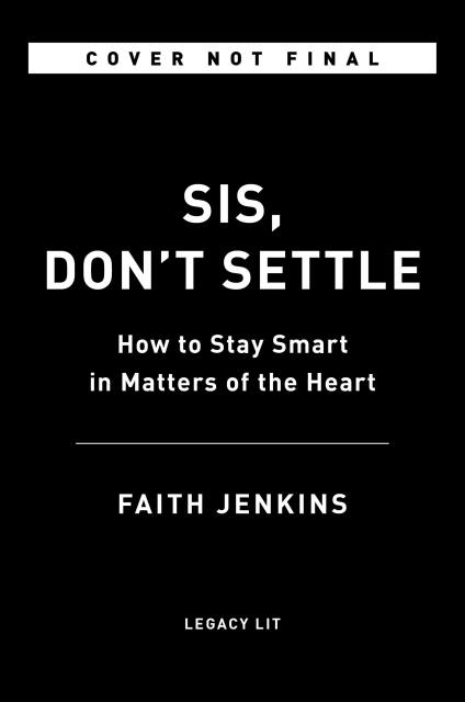 Sis, Don’t Settle