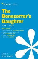 The Bonesetter’s Daughter SparkNotes Literature Guide