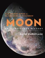 Moon: An Illustrated History