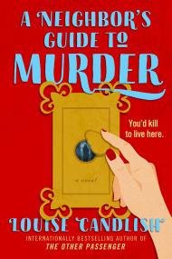A Neighbor’s Guide to Murder