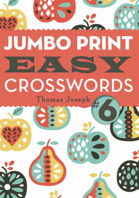 Jumbo Print Easy Crosswords #6