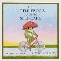Little Frog’s Guide to Self-Care Mini Wall Calendar 2027