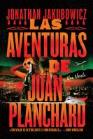 Las Aventuras de Juan Planchard