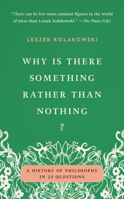 Why Is There Something Rather Than Nothing?