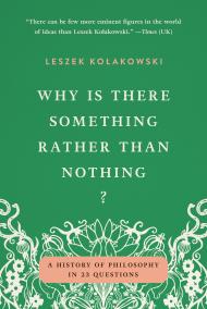 Why Is There Something Rather Than Nothing?
