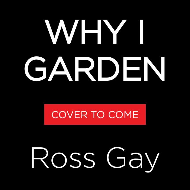 Why I Garden