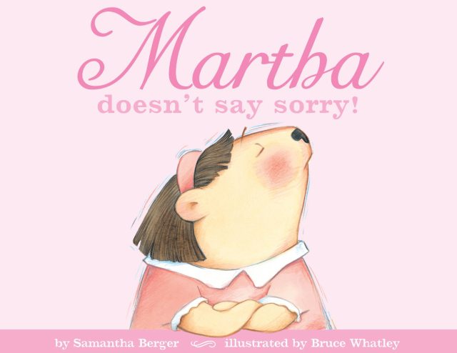 Martha doesn’t say sorry!