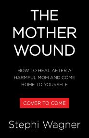 The Mother Wound