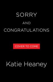 Sorry and Congratulations