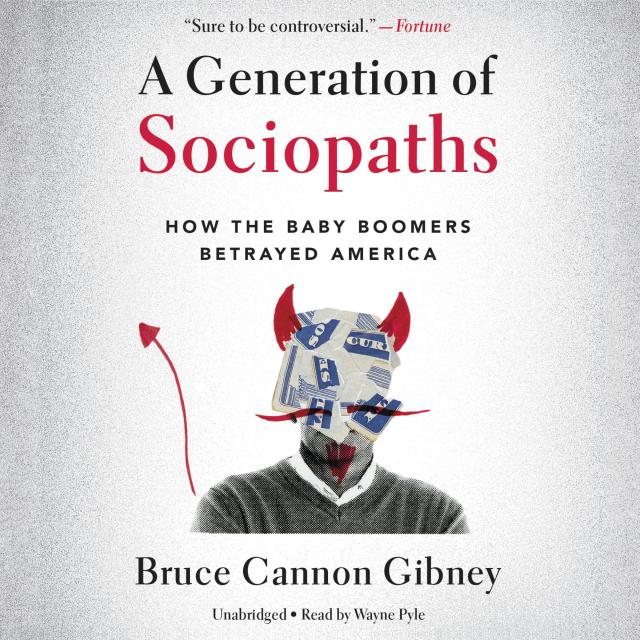 A Generation of Sociopaths
