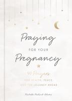 Praying for Your Pregnancy