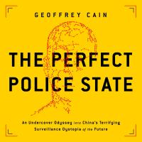 The Perfect Police State