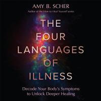 The Four Languages of Illness