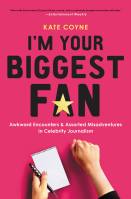 I’m Your Biggest Fan