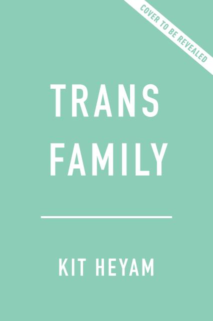 Trans Family